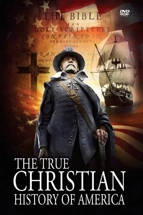 The True Christian History of America постер