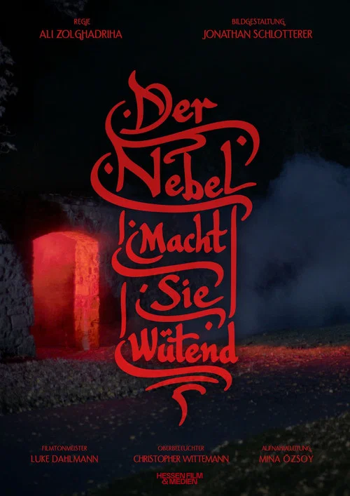 Der Nebel macht sie wütend постер