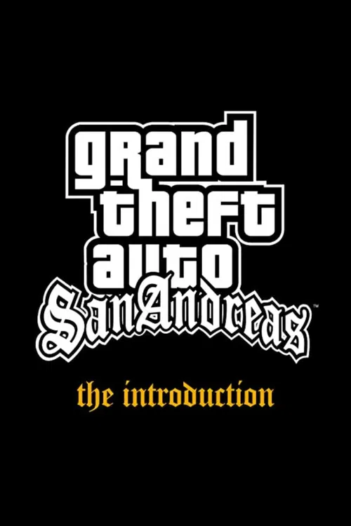 Grand Theft Auto: San Andreas - The Introduction постер
