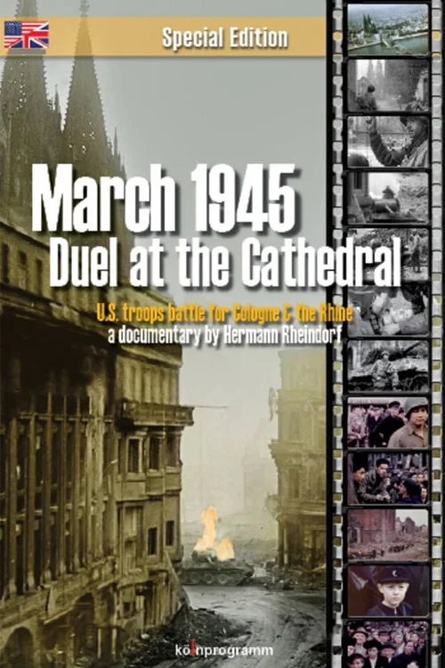 March 1945: Duel at the Cathedral постер