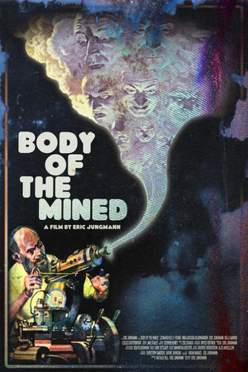 Body of the Mined постер