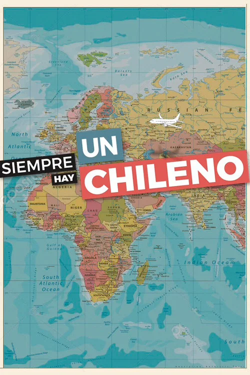 Siempre hay un chileno постер