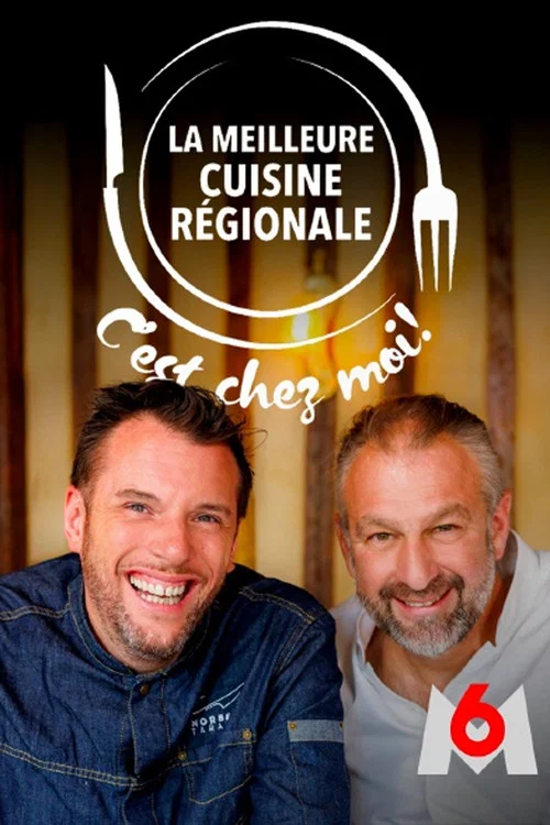 La meilleure cuisine régionale, c'est chez moi ! постер