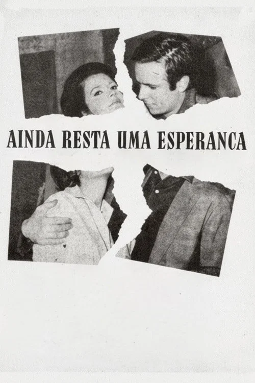 Ainda Resta uma Esperança постер