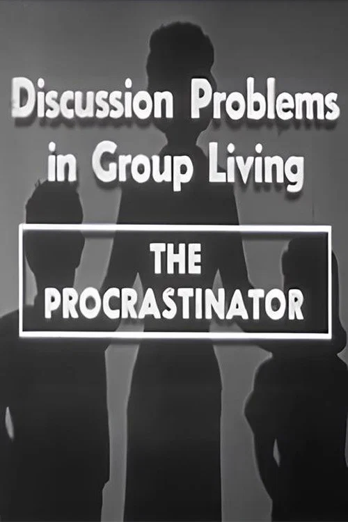 The Procrastinator постер