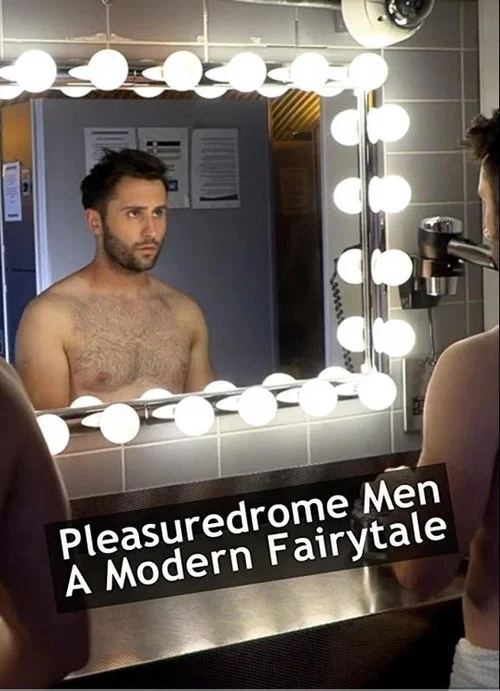 Pleasuredrome Men - A Modern Fairy Tale постер
