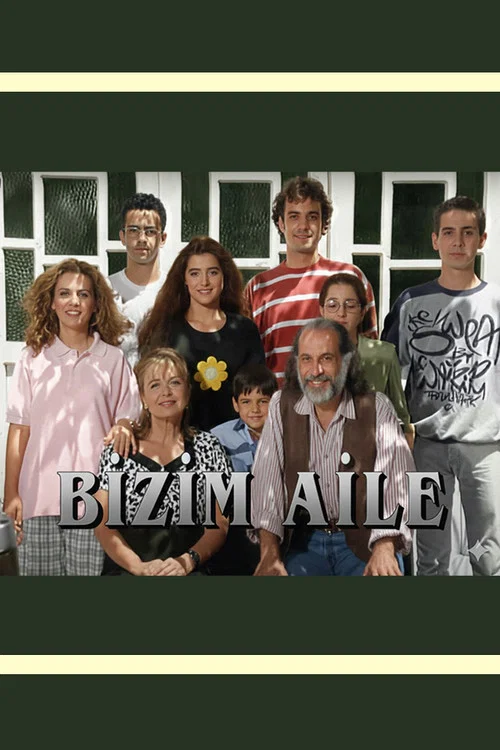 Bizim Aile постер