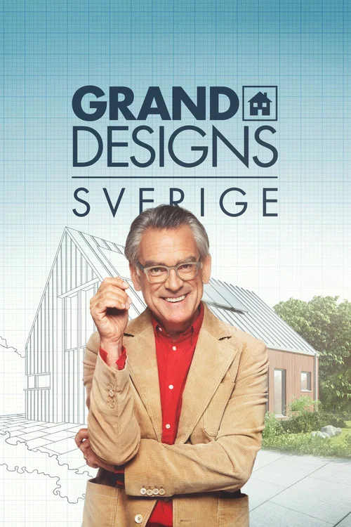 Grand Designs Sverige постер