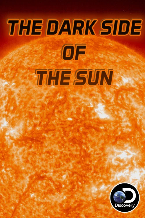 The Dark Side of The Sun постер