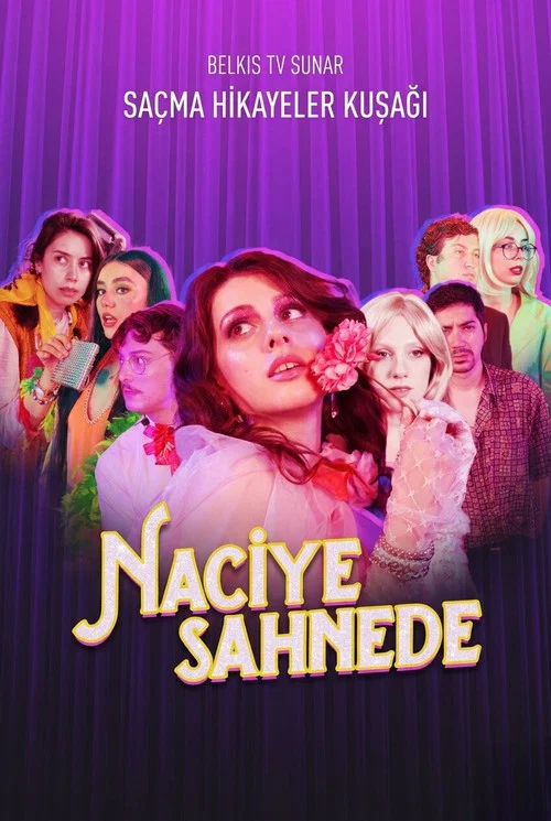 Naciye Sahnede постер