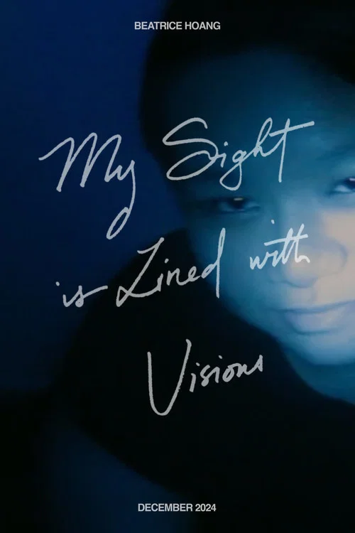 My Sight is Lined with Visions постер