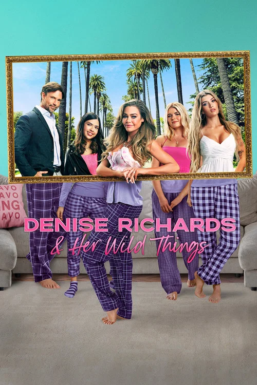 Denise Richards and Her Wild Things постер