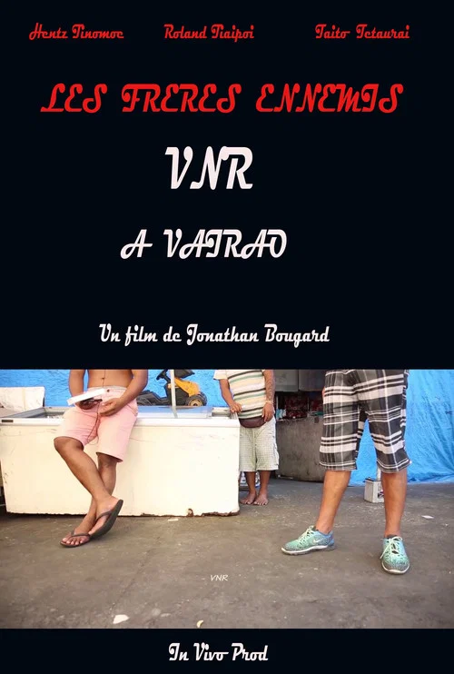 Les frères ennemis : VNR à Vairao постер