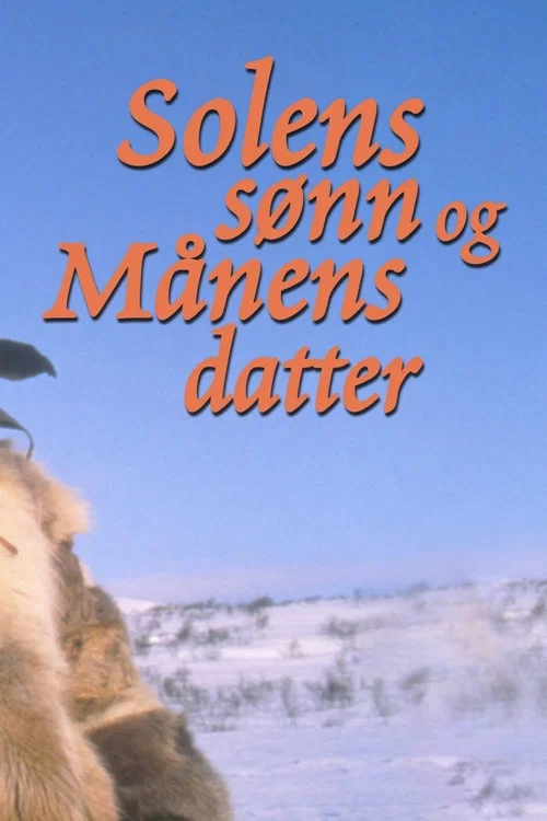 Solens sønn og månens datter постер