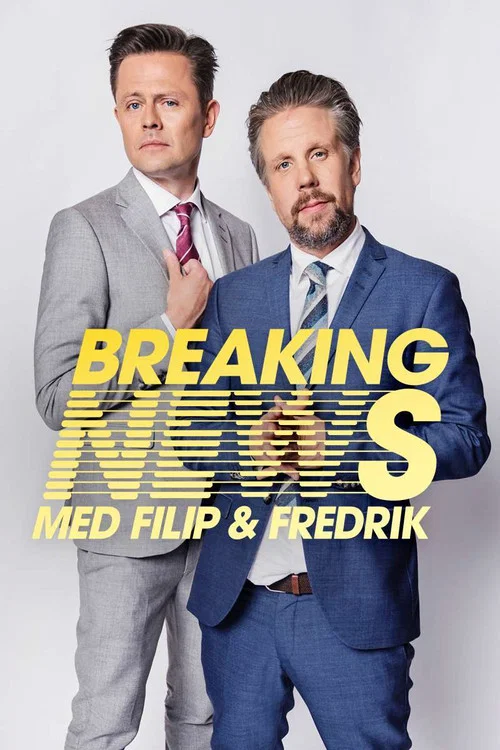 Breaking News med Filip & Fredrik постер