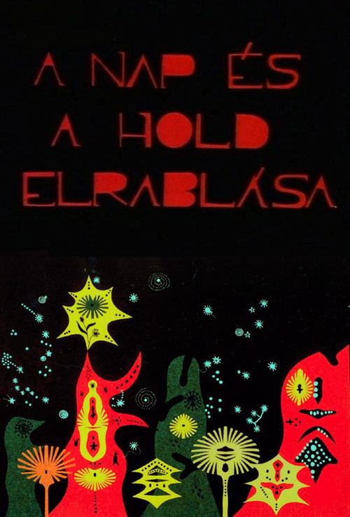 A nap és a hold elrablása постер
