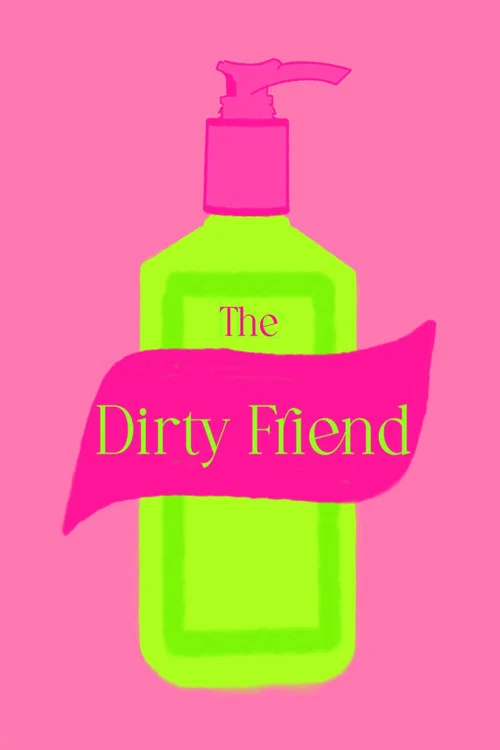 The Dirty Friend постер