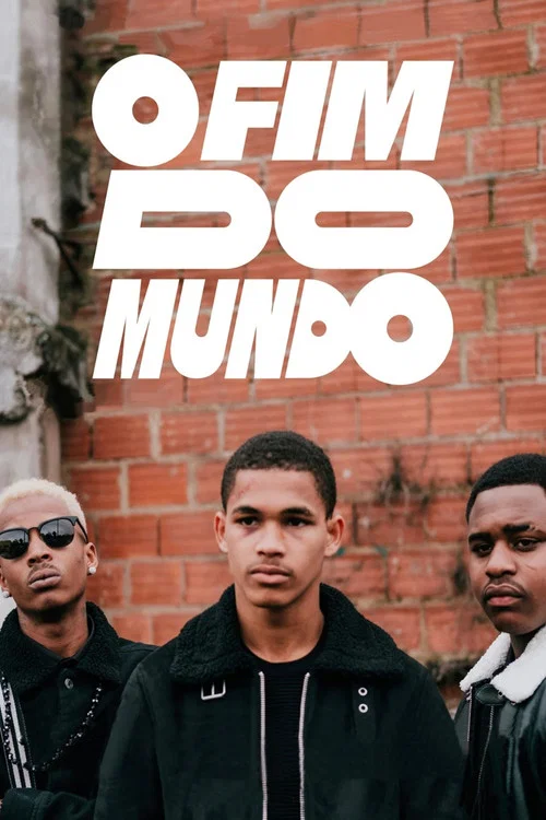 O Fim do Mundo постер
