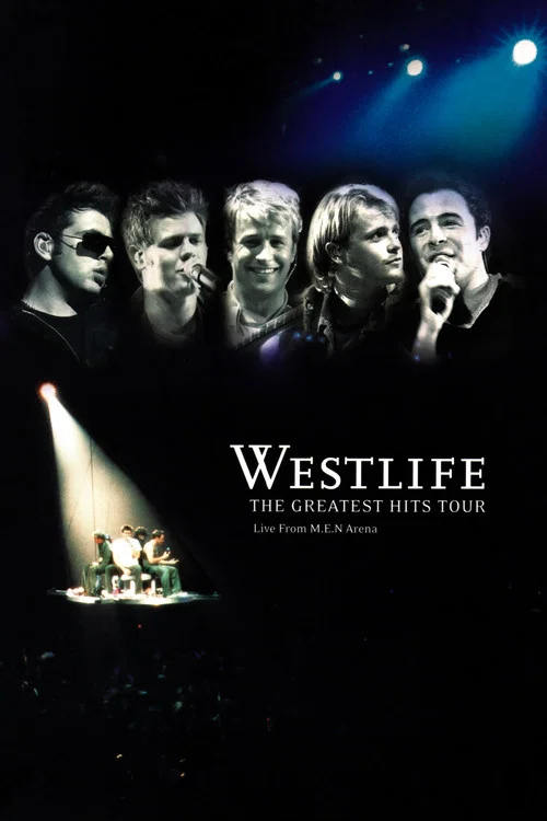 Westlife: The Greatest Hits Tour постер