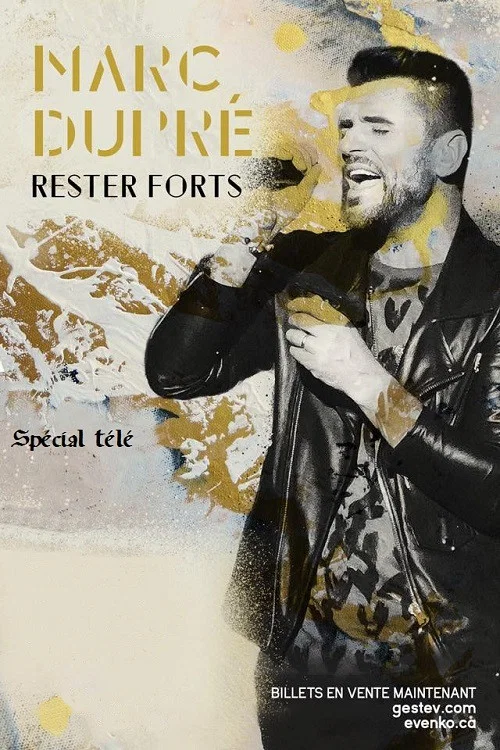 Marc Dupré - Rester forts постер