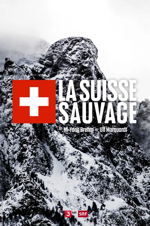 Unsere wilde Schweiz постер