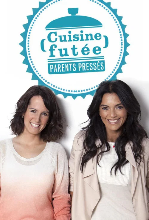 Cuisine futée, parents pressés постер