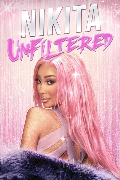 Nikita Unfiltered постер