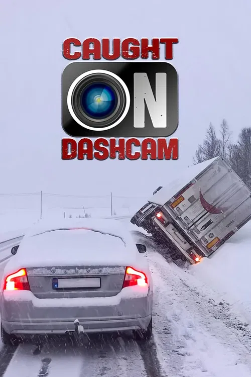 Caught on Dashcam постер