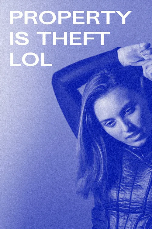 Property is Theft lol постер