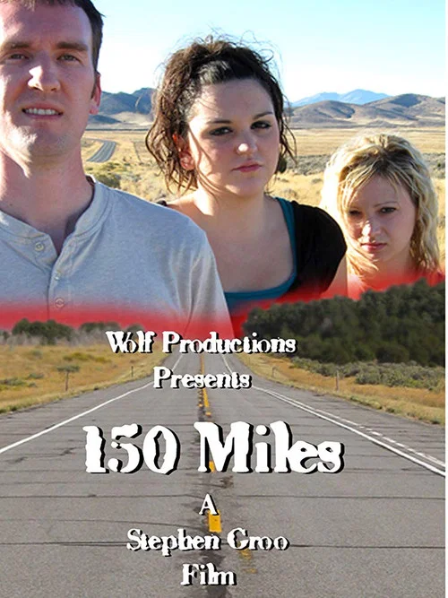 150 Miles постер