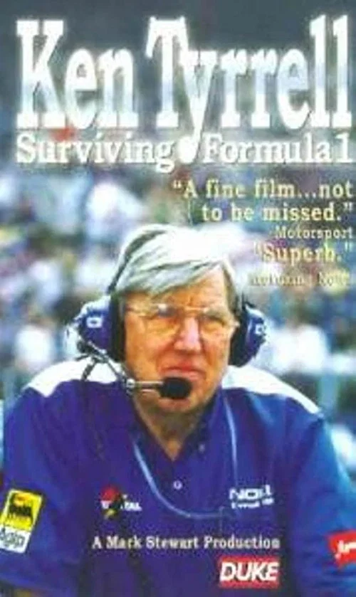 Ken Tyrrell: Surviving Formula 1 постер