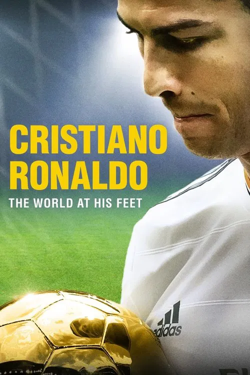 Cristiano Ronaldo: World at His Feet постер