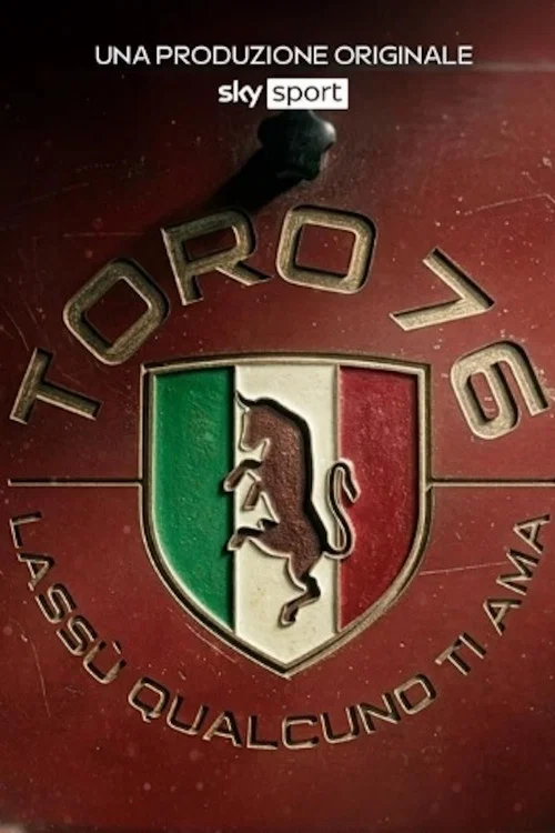 Toro 76, Lassù qualcuno ti ama постер