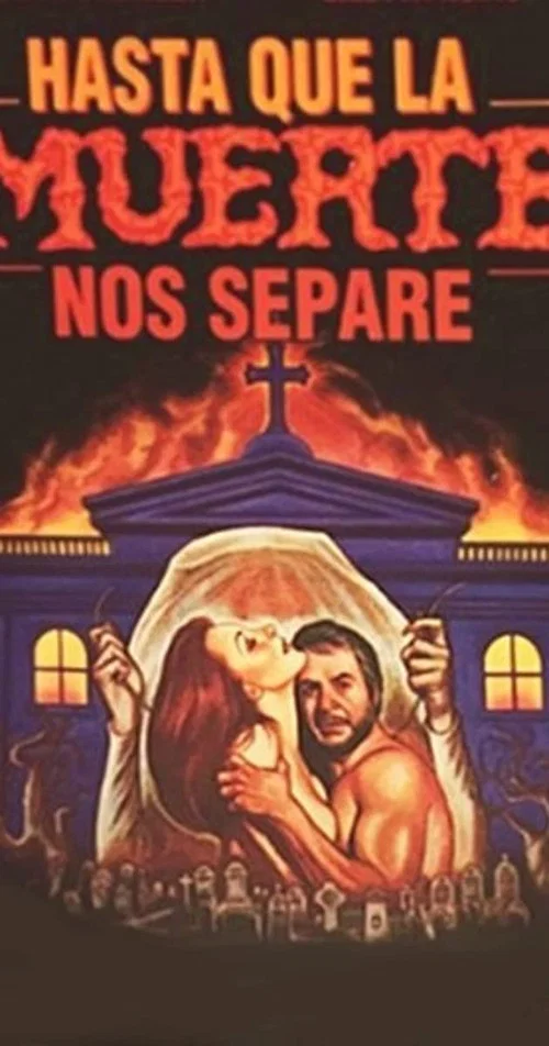 Hasta que la muerte nos separe постер