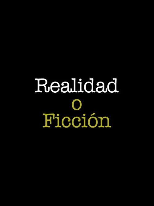 Reality or Fiction постер