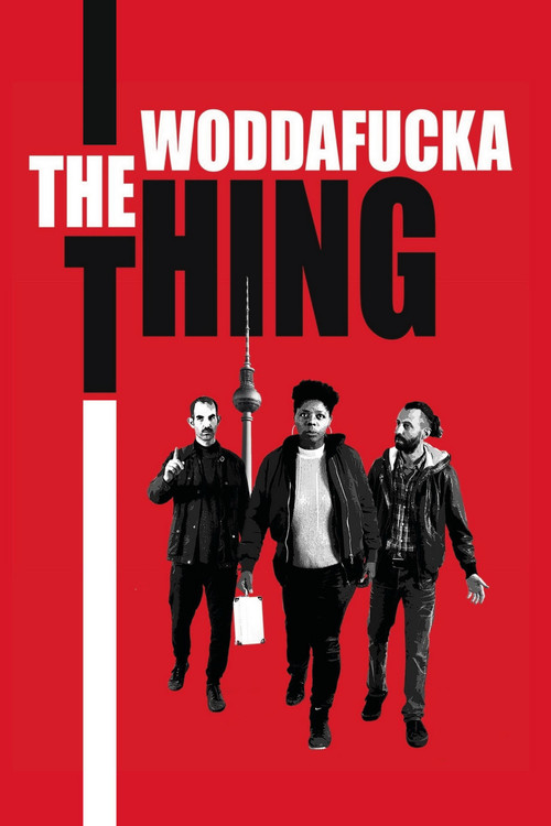 The Woddafucka Thing постер