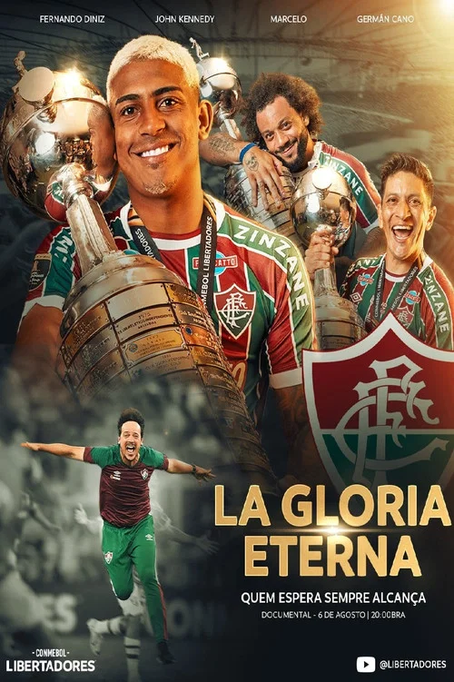 A Glória Eterna: Quem Espera Sempre Alcança постер