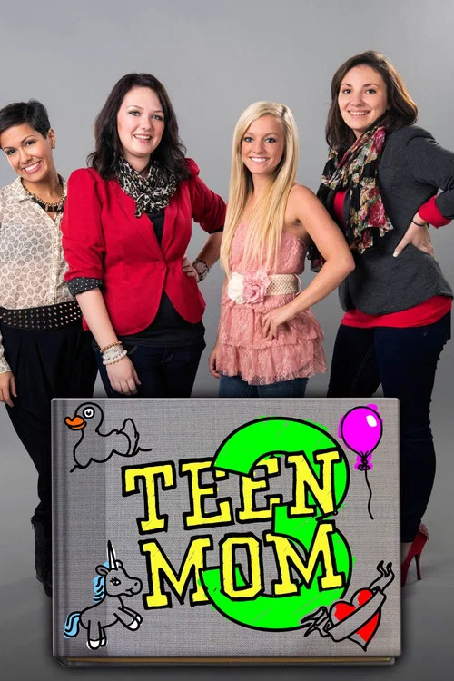 Teen Mom 3 постер
