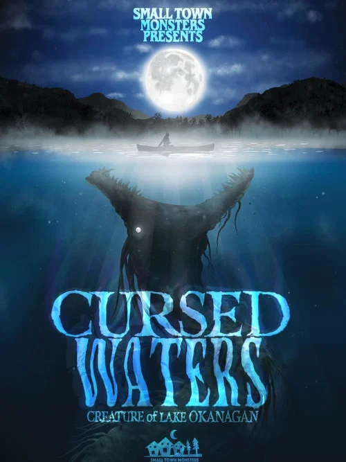 Cursed Waters: Creature of Lake Okanagan постер
