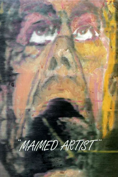 Maimed Artist постер