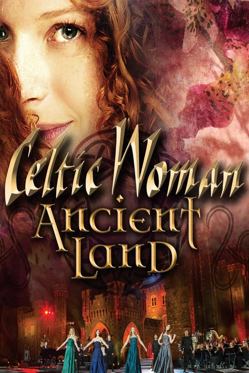 Celtic Woman: Ancient Land постер