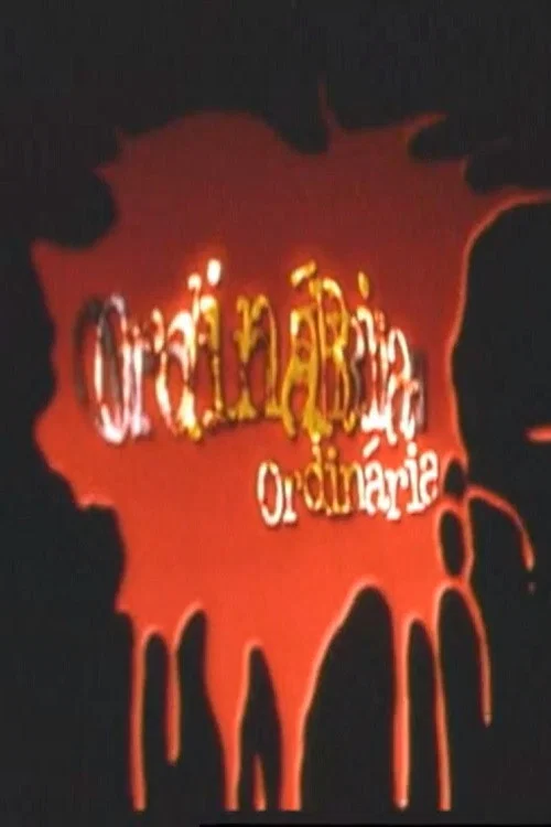 Ordinária постер