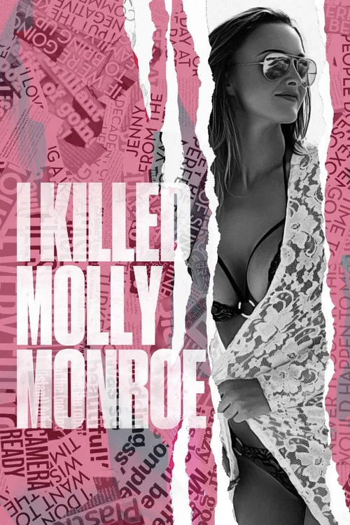 I Killed Molly Monroe постер