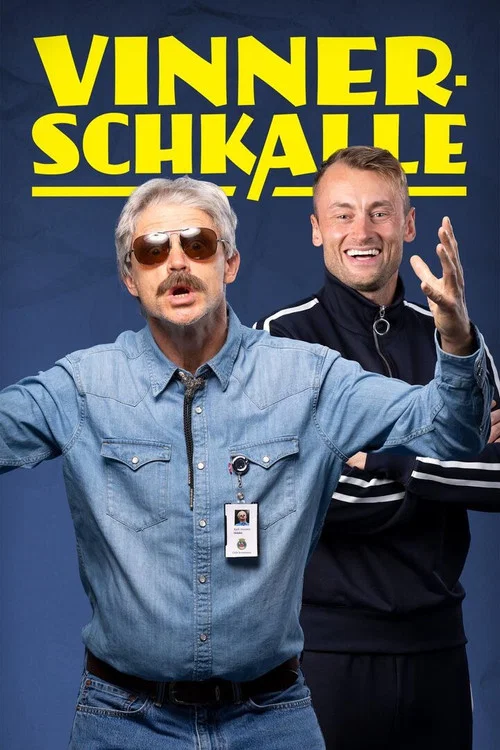 Vinnerschkalle постер