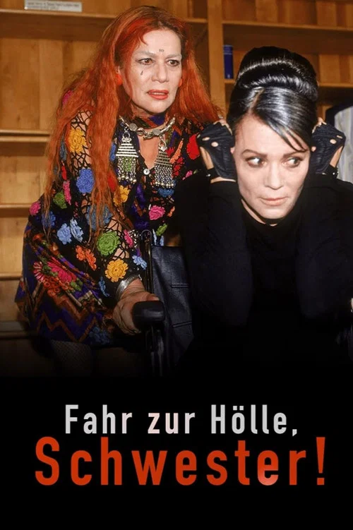 Fahr zur Hölle, Schwester постер