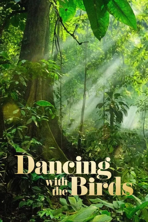 Dancing with the Birds постер