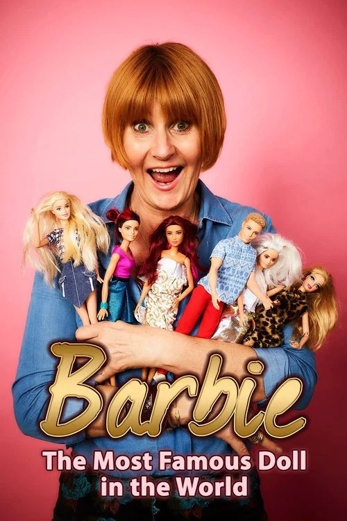 Barbie: The Most Famous Doll in the World постер