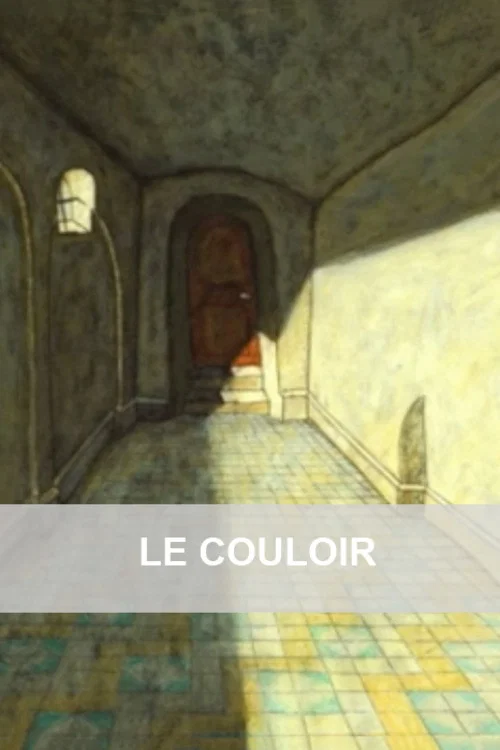 Le couloir постер