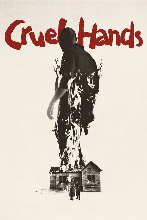 Cruel Hands постер