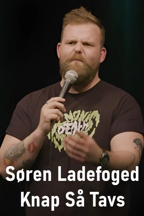 Søren Ladefoged - Knap Så Tavs постер
